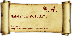 Mahács Acicét névjegykártya